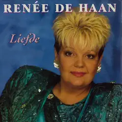 Liefde - Single - Renee de Haan Liefde - Single - Renee de Haan