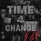 Time 4 Change - Rayshun LaMarr lyrics