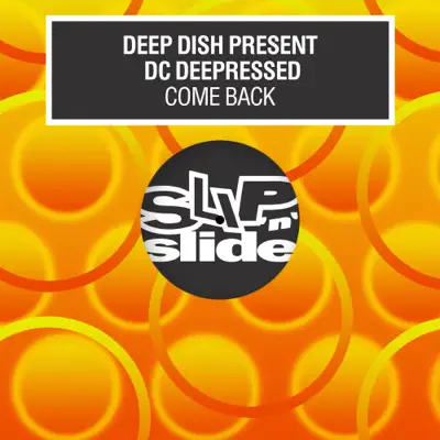 Come Back - Deep Dish Come Back - Deep Dish