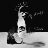 Cólera / Mi Sangre - EP artwork