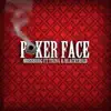 Pokerface (feat. Trina & Blackchild) - Single album lyrics, reviews, download