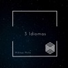 Mikhae Phife - 3 Idiomas