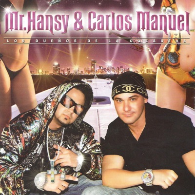 Los Dueños de la Gozadera - Carlos Manuel