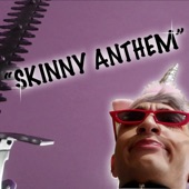 Skinny Anthem artwork