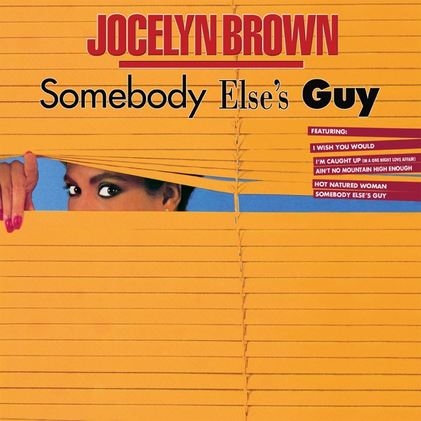 Somebody Else's Guy by Jocelyn Brown on Coast Gold