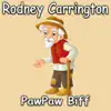 PawPaw Biff - Single album lyrics, reviews, download