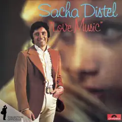 Love Music (Version remasterisée) - Sacha Distel Love Music (Version remasterisée) - Sacha Distel