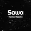 Sawa - Single album lyrics, reviews, download