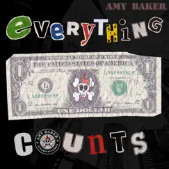 Everything Counts - Single by AMY BAKER BAND album reviews, ratings, credits