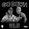 Go Down (feat. LilJoe211) - Single