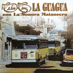 La Sonora Matancera & Celia Cruz - La Guagua