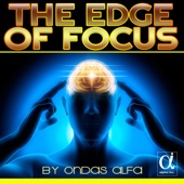 The Edge of Focus (musica para concentrarse , musica para relajarse, musica para estudiar) artwork