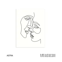 Tutti quei ricordi - Single - AstrA