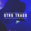 Otro trago - Single