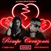 Rompe Corazones (feat. Jessie la Mala) - Single album lyrics, reviews, download