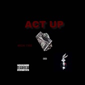 Act Up Freestyle artwork