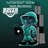 Let Love Grow (2020 Re-Touch) - Single