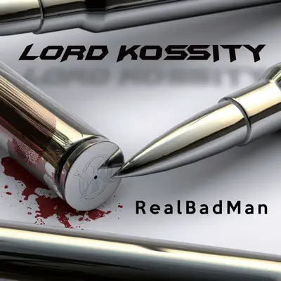 Real Bad Man - Single - Lord Kossity