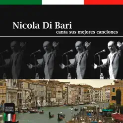 Canta sus mejores canciones - Nicola di Bari