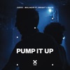 Pump It Up (feat. Bright Lights) - Single