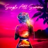 Single All Summer - Single