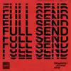 Stream & download Full Send [UKF10] - Single