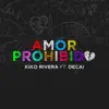 Stream & download Amor Prohibido (feat. Decai) - Single