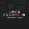 Amor Prohibido (feat. Decai) artwork