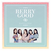 Berry Good - Oh! Oh!