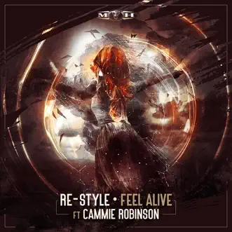 Feel Alive (feat. Cammie Robinson) by Re-Style song reviws