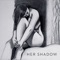 Her Shadow (feat. Sarah Jarosz) - Single