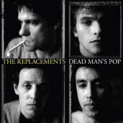 Dead Man's Pop - The Replacements
