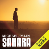 Michael Palin: Sahara - Michael Palin