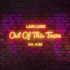 Out Of This Town (feat. Alida) - Single album lyrics, reviews, download