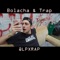 Bolacha & Trap - LPX RAP lyrics