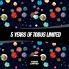 5 Years of Tobus Limited
