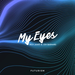 Rich James - My Eyes