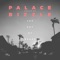 You Got My Heart (feat. Bizzle) - Palace lyrics