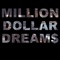 Million Dollar Dream$ - aeon lyrics