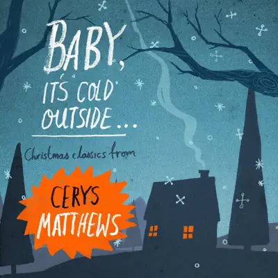 Baby, It's Cold Outside - Cerys Matthews