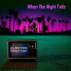 When the Night Falls - EP album lyrics, reviews, download