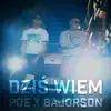 Dziś wiem (feat. Bajorson) - Single album lyrics, reviews, download