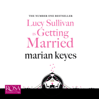 Marian Keyes - Lucy Sullivan is Getting Married artwork