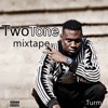 Twotone (Mixtape)