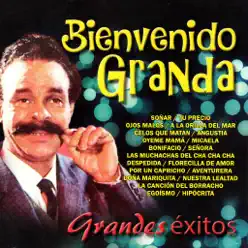 Grandes Éxitos - Bienvenido Granda