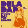 Music Has the Power (feat. Melinda Stoika) - Single