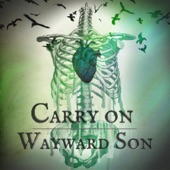 Carry on Wayward Son artwork