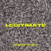 Legitimate (feat. Reggie Dartey & Samuel Ofei) - Single, 2020