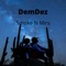 Smoke N Mirs - DemDez lyrics