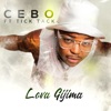 Cebo - Lova Gijima (feat. Tick Tack)